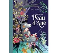 La Princesse Peau d'âne Cécile Chicault (Auteur)