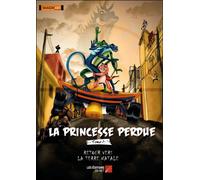 La Princesse Perdue - Tome 1 : Retour Vers La Terre Natale