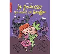 La Princesse Qui Aimait Son Bouffon