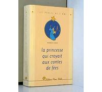 La princesse qui croyait aux contes de fées