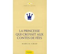 La Princesse qui croyait aux Contes de Fées