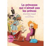 La princesse qui n'aimait pas les princes – Actes Sud