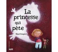 Alice – La Princesse qui pète