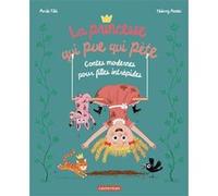 La Princesse qui pue qui pète Marie Tibi (Auteur), Thierry Manès (Dessinateur)