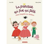 Marie Tibi – La Princesse qui pue qui pète mène l'enquête au château – Grand format