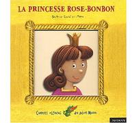 La princesse Rose-Bonbon