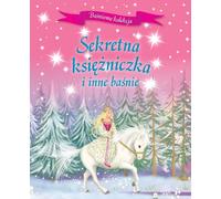 La princesse secrète et autres contes - Recueil d'œuvres (Literatur auf Polnisch)