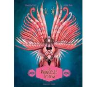 La Princesse Totem