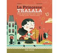 La Princesse Tralala: Une histoire qui joue avec les voyelles