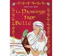 La Princesse Trop Belle