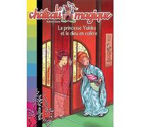 La princesse Yukito et le dieu en colère