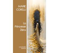 La Princesse Ziska: Le problème d'une âme égarée