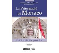 La principauté de Monaco Dominique Chagnollaud de Sabouret (Auteur)