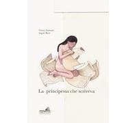 La Principessa Che Scriveva