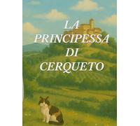 La principessa di Cerqueto