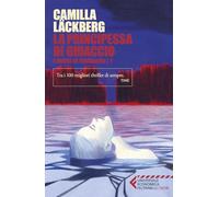 La principessa di ghiaccio. I delitti di Fjällbacka (Vol. 1)