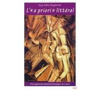 L'a priori litteral Guy-Félix Duportail (Auteur)