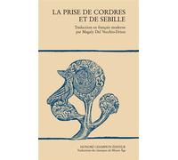 La prise de Cordres et de Sébille Traduction en français moderne par Magaly Del Vecchio-Drion - Magaly Del Vecchio-Drion - Honore Champion - broché - Essai