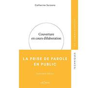 LA PRISE DE PAROLE EN PUBLIC