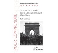 La prise de pouvoir par le Général de Gaulle