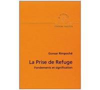 La Prise Du Refuge - Fondements Et Signification
