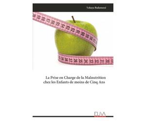 La Prise en Charge de la Malnutrition chez les Enfants de moins de Cinq Ans