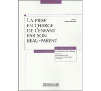 La prise en charge de l'enfant par son beau-parent - Muriel Rebourg - Defrenois Eds - broché - Etude