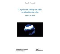 Isabelle Tisserand – La prise en charge du choc en situation de crise