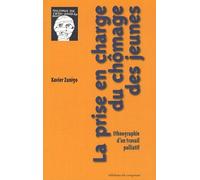 La Prise En Charge Du Chômage Des Jeunes - Ethnographie D'un Travail Palliatif