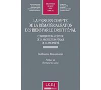 la prise en compte de la dématérialisation des biens par le droit pénal: CONTRIBUTION DE LA PROTECTION PÉNALE DE LA PROPRIÉTÉ (532)