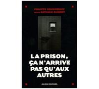 Philippe Zoummeroff, Nathalie Guibert – La Prison, ça n'arrive pas qu'aux autres – Broché