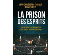 La prison des esprits (poche) - Thibaud Jean-Christophe - Salvator - Poche - Essai