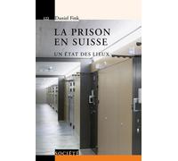 La prison en Suisse: Un état des lieux