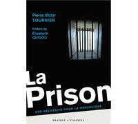 La prison - Pierre-Victor Tournier - Buchet-Chastel - broché - Essai