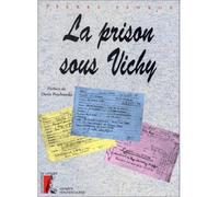 La Prison Sous Vichy
