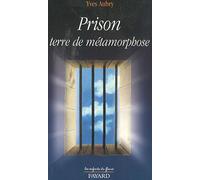 La prison terre de métamorphose