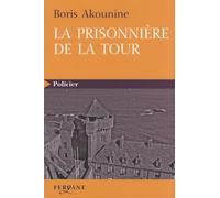 La prisonnière de la tour: Et autres nouvelles