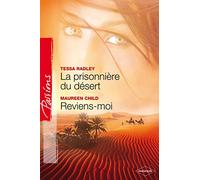 La prisonnière du désert ; Reviens-moi