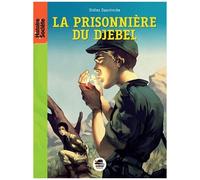 Didier Daeninckx – La prisonnière du Djebel – Roman adolescent dès 13 ans – Broché