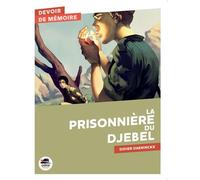 La Prisonnière du djebel - Didier Daeninckx - Oskar - broché - Roman junior