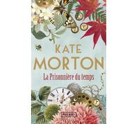 La Prisonnière du temps - Kate Morton - Pocket - Poche - Roman