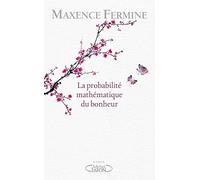 La probabilité mathématique du bonheur