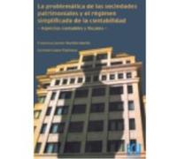 La Problemática De Las Sociedades Patrimoniales Y El Régimen Simplificado De La Contabilidad - F. J. Murillo / G. López F J Murillo / G López (Auteur)