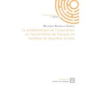 La problématique de l'acquisition et l'assimilation du français en huitième et neuvième années