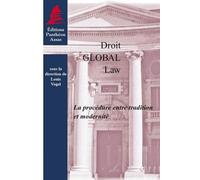 La procédure entre tradition et modernité Sous la direction de louis vogel - Louis Vogel - Panthéon-Assas - broché - Etude