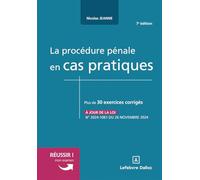 La procédure pénale en cas pratiques. 7e éd.