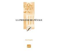La procédure pénale - Jean Larguier - Que Sais-Je - Poche - Etude