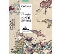 La Procession des cent démons - Kawanabe Kyosai - Philippe Picquier - Coffret - Beau livre