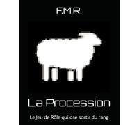 La Procession: Le Jeu de Rôle qui ose sortir du rang