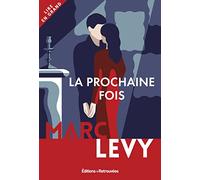 La prochaine fois